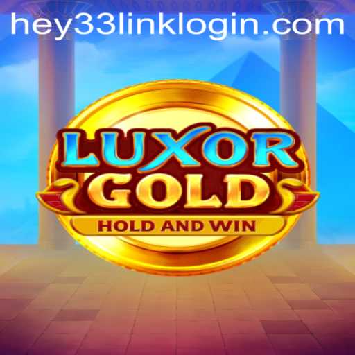 Discover LuxorGold: The Ultimate Gaming Experience at HEY33.COM